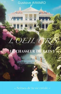 L'Œil gris. Le chasseur de rats I