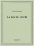 Gustave Aimard - La loi de Lynch.