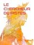 Gustave Aimard - Le Chercheur de Pistes.