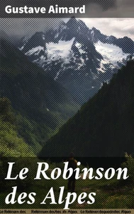Le Robinson des Alpes