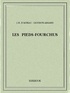 Gustave Aimard et J.-B. d'Auriac - Les pieds-fourchus.