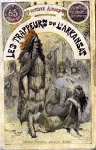 Gustave Aimard - Les Trappeurs de l'Arkansas.