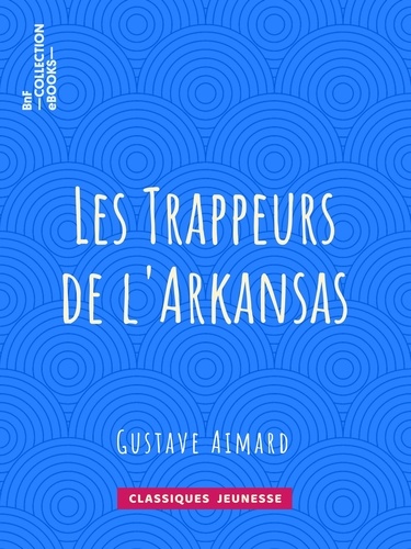 Les Trappeurs de l'Arkansas