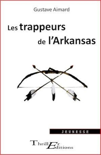 Les Trappeurs de l’Arkansas