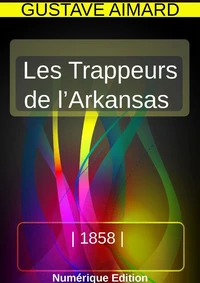 LES TRAPPEURS DE L’ARKANSAS