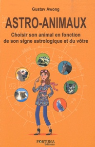 Astro-Animaux - Choisir son animal en fonction de son signe astrologique et du vôtre.pdf