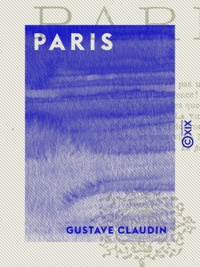 Gustave Claudin - Paris.