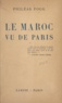 Gustave Courau et Philéas Fogg - Le Maroc vu de Paris.