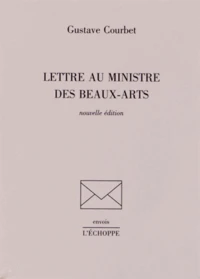 Lettre au ministre des Beaux-Arts