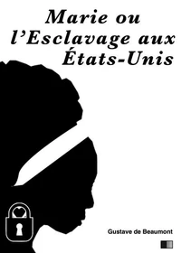 Marie ou l'esclavage aux États-Unis