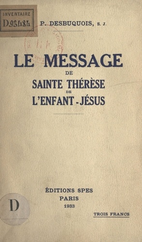 Le message de Sainte Thérèse de l'Enfant-Jésus