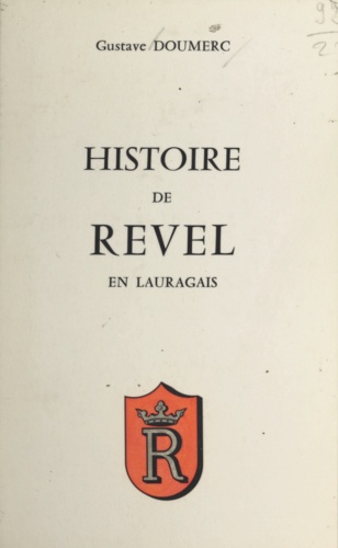 Histoire de Revel en Lauragais