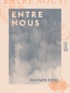 Gustave Droz - Entre nous.