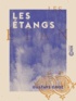 Gustave Droz - Les Étangs.