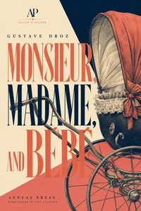 Monsieur, Madame, and Bébé