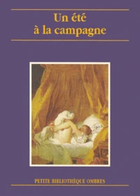 Un Ete A La Campagne. Correspondance De Deux Jeunes Parisiennes Recueillie Par Un Auteur A La Mode
