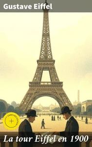 La tour Eiffel en 1900