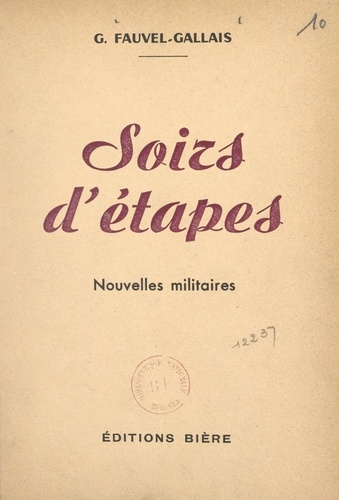 Soirs d'étapes. Nouvelles militaires