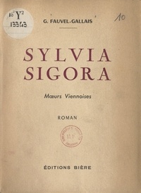 Gustave Fauvel-Gallais - Sylvia Sigora - Mœurs viennoises.