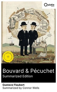 Bouvard &amp; Pécuchet (Summarized Edition)