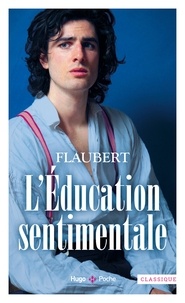 Gustave Flaubert - L'éducation Sentimentale.