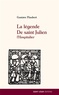 Gustave Flaubert - La légende de saint Julien L'Hospitalier.
