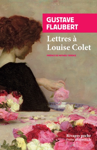 Lettres à Louise Colet. 1846-1848