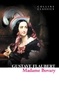 Gustave Flaubert - Madame Bovary.