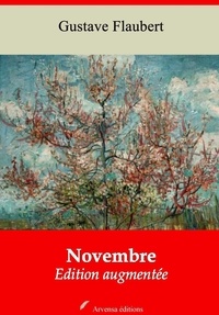 Gustave Flaubert - Novembre – suivi d'annexes - Nouvelle édition 2019.