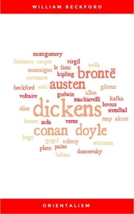 Orientalism: A Selection of Paintings and Writings (Illustrated)