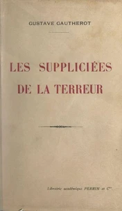 Les suppliciées de la Terreur