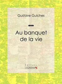 Au banquet de la vie