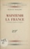 Maintenir la France. Commentaires alsaciens sur la guerre