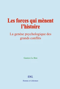 Les forces qui mènent l’histoire