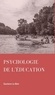 Gustave Le Bon - Psychologie de l'Education.