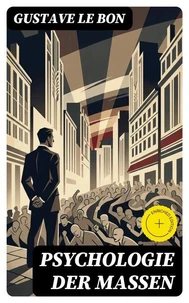 Psychologie der Massen