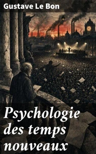 Psychologie des temps nouveaux