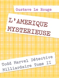 L'AMERIQUE MYSTERIEUSE