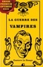 Gustave Le Rouge - La guerre des Vampires.