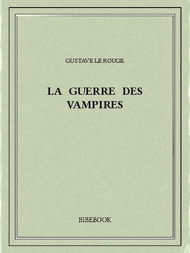 La guerre des Vampires