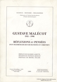 Gustave Malécot - Réflexions et pensées d'un mathématicien humaniste et chrétien.