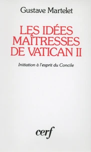 Les Idées maîtresses de Vatican II