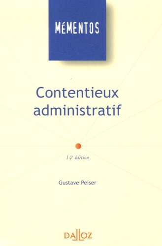 Gustave Peiser - Contentieux administratif - Edition 2006.