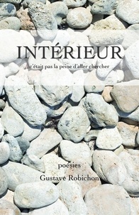 Téléchargez les manuels au format pdf Intérieur  - C’était pas la peine d’aller chercher in French FB2 iBook