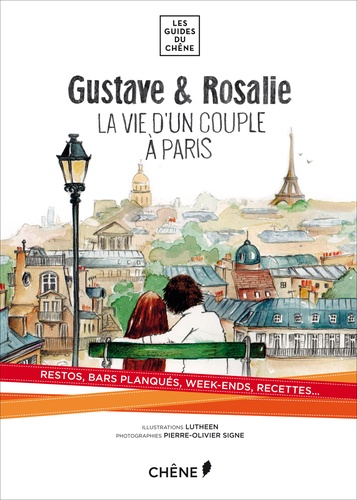 Gustave & Rosalie. La vie d'un couple à Paris - Occasion