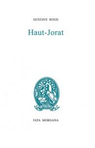 Gustave Roud - Haut-Jorat.