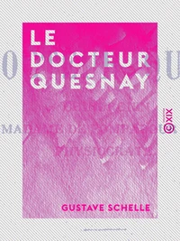 Le Docteur Quesnay