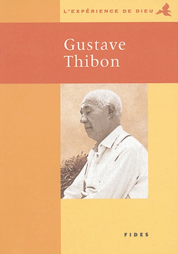 Gustave Thibon - Gustave Thibon.