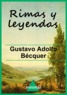 Gustavo Adolfo Bécquer - Rimas y leyendas.