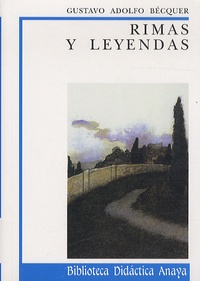 Gustavo Adolfo Bécquer - Rimas Y Leyendas.